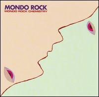 Mondo Rock - Chemistry lyrics
