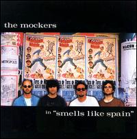 The Mockers - Smells Like Spain lyrics