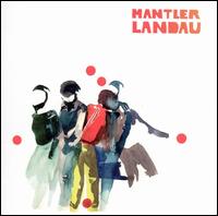 Mantler - Landau lyrics