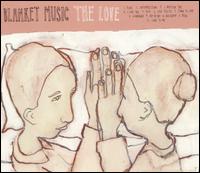 Blanket Music - The Love/Love Translation lyrics