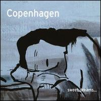 Copenhagen - Sweet Dreams... lyrics