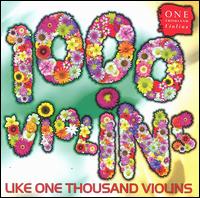 1000 Violins - Like 1000 Violins lyrics