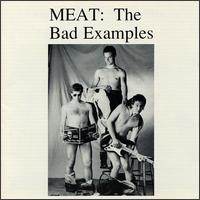 Bad Examples - Meat: The Bad Examples lyrics