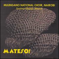 Muungano National Choir - Mateso! lyrics
