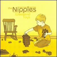 The Nipples - Weekend Toys lyrics