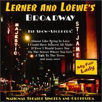 National Theatre Singers & Orchestra - Lerner & Loewe's Broadway lyrics