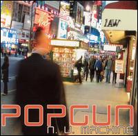 Popgun - N.U. Machine lyrics