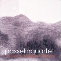 Paxselin Quartet - A Guide to Desolation Wilderness lyrics