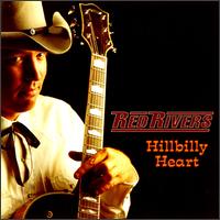 Red Rivers - Hillbilly Heart lyrics