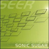 Seer - Sonic Sugar lyrics