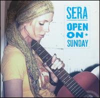 Sera - Open on Sunday lyrics