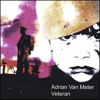 Adrian Van Meter - Veteran lyrics