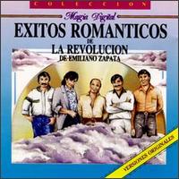Revolucion de Emiliano Zapata - Exitos Romanticos lyrics