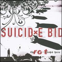 Suicide Bid - The Rot Stops Here lyrics