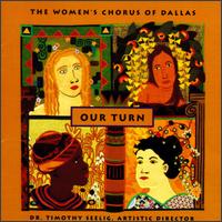Women's Chorus of Dallas - Our Turn lyrics