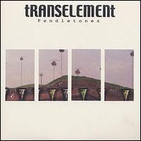 Transelement - Pendletones lyrics