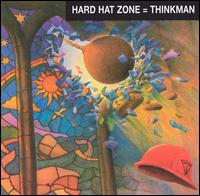 Thinkman - Hard Hat Zone lyrics