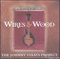 Johnny Staats - Wires & Wood lyrics