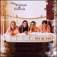 The Witches of Elswick - Out of Bed lyrics
