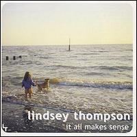 Lindsey Thompson - It All Makes Sense lyrics