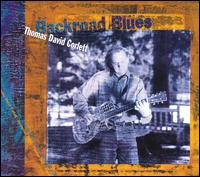 Thomas David Corlett - Backroad Blues lyrics