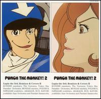 Lupin the Third - Punch the Monkey! 2 lyrics