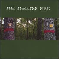 The Theater Fire - The Theater Fire lyrics