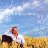Susie Thorne - Blue Skies, Clear Day lyrics