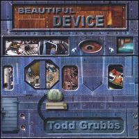 Todd Grubbs - Beautiful Device lyrics