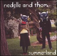 Nedelle & Thom - Summerland lyrics