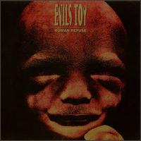 Evil's Toy - Human Refuse lyrics