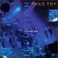 Evil's Toy - Illusion lyrics