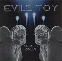 Evil's Toy - Angels Only lyrics