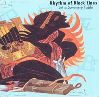 Rhythm of Black Lines - Set a Summary Table lyrics