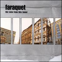 Faraquet - The View From This Tower lyrics