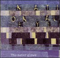 National Eye - The Meter Glows lyrics