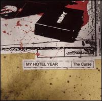 My Hotel Year - The Curse lyrics