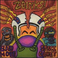 Zoinks! - Bad Move Space Cadet lyrics