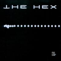 The Hex - No Car [EP] lyrics