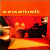 New Sweet Breath - Demolition Theater lyrics