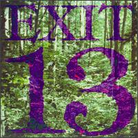 Exit-13 - Don't Spare the Green Love lyrics