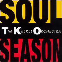 Tim Krekel - Soul Season lyrics