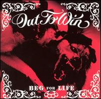 Out to Win - Beg for Life lyrics