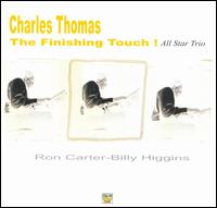 Charles Thomas [Piano] - The Finishing Touch lyrics