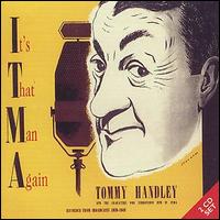 Tommy Handley - The It's That Man Again lyrics
