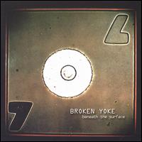 Broken Yoke - Beneath the Surface lyrics