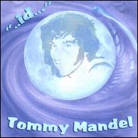 Tommy Mandel - ..Id... lyrics