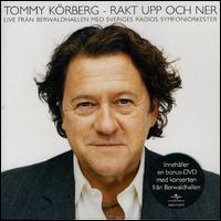 Tommy Korberg - Rakt Upp Och Ner [live] lyrics