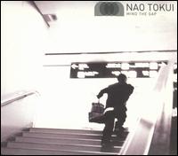 Nao Tokui - Mind the Gap lyrics