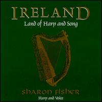 Sharon Fisher - Ireland: Land of Harp and Song lyrics